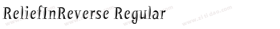 ReliefInReverse Regular字体转换